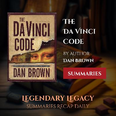 [Episode 12] The Da Vinci Code by Dan Brown | Summary | Audiobook