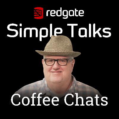 Coffee chat with Aaron Bertrand Coffee chat with Aaron Bertrand