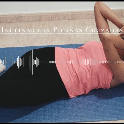 Clase del Método Feldenkrais 46: Inclinar las Piernas Cruzadas Clase del Método Feldenkrais 46: Inclinar las Piernas Cruzadas