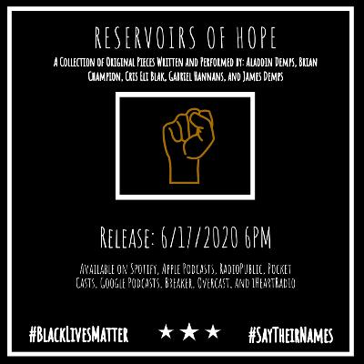 Episode 8: Reservoirs of Hope Episode 8: Reservoirs of Hope