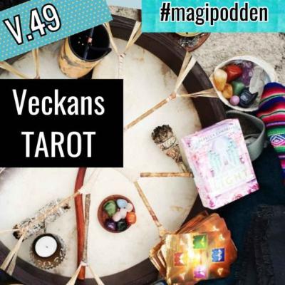 Veckans tarot reading medial vägledning v49 Veckans tarot reading medial vägledning v49
