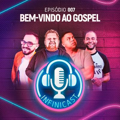 BEM-VINDO AO GOSPEL