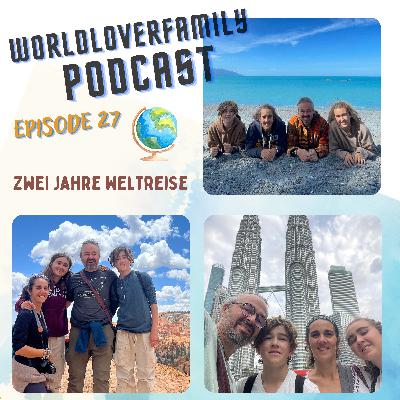 Episode 27: "2 Jahre als Familie auf Weltreise"