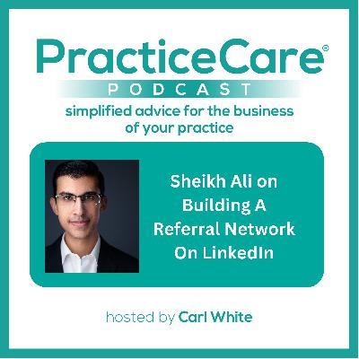 Sheikh Ali on Building A Referral Network On LinkedIn