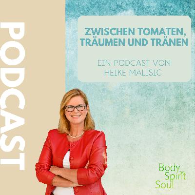 Zwischen Tomaten, Träumen und Tränen