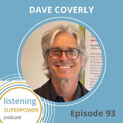 The Art of Listening and The Power of Humor: A Conversation Connecting Life Experiences with Cartoonist Dave Coverly