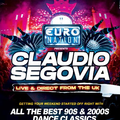 Claudio Segovia From UK - 100% Eurodance Classics (August 30, 2025)