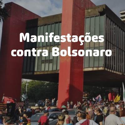 Manifestações contra Bolsonaro