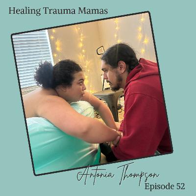 Ep. 52 A Beautiful, Confident Journey with Antonia Thompson