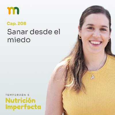 208. Sanar desde el miedo 208. Sanar desde el miedo