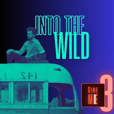 Into the Wild : À la Recherche de Sens