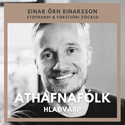 81. Einar Örn Einarsson, meðstofnandi Serrano, Zócalo og Wok to Walk á Íslandi