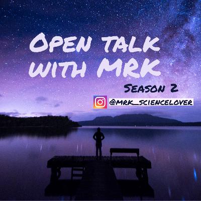 Game evolution - S02|E20 Open Talk With MRK