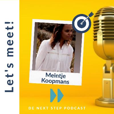 Episode 20: Een doel geeft mij positiviteit, hoop, liefde en kracht - met Meintje Koopmans