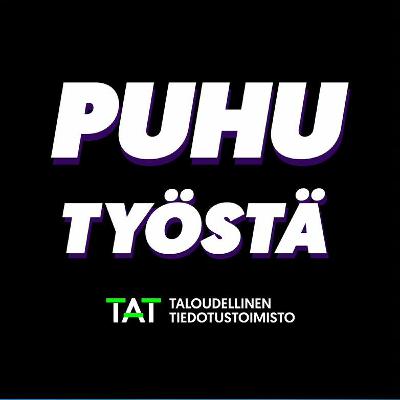 Puhu työstä #10 - Kansainvälinen työ ja kulttuurien tunteminen w/ Mikko Koivumaa & Marko Salonen Puhu työstä #10 - Kansainvälinen työ ja kulttuurien tunteminen w/ Mikko Koivumaa & Marko Salonen