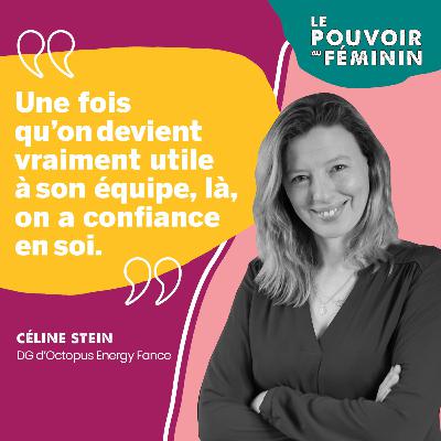 Echange avec Le Pouvoir au Féminin : Céline Stein, DG Octupus energy France Echange avec Le Pouvoir au Féminin : Céline Stein, DG Octupus energy France