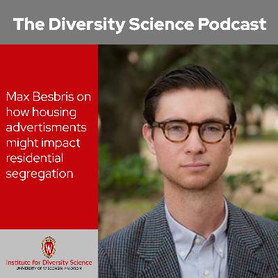 Max Besbris on how housing advertisements might impact residential segregation