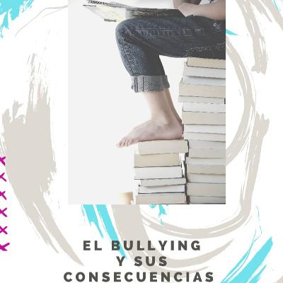EL BULLYING Y SUS CONSECUENCIAS