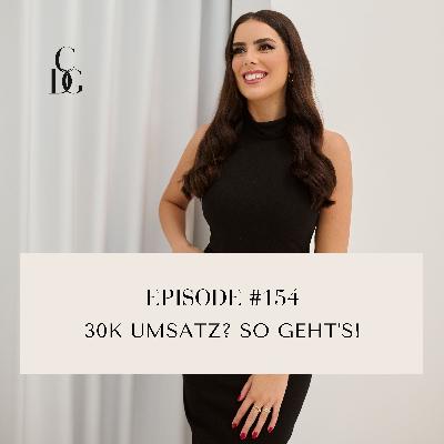 #154 30k Umsatz? So geht's!