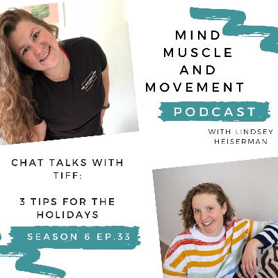 Chat Talks With Tiff - "3 Tips for the Holidays"