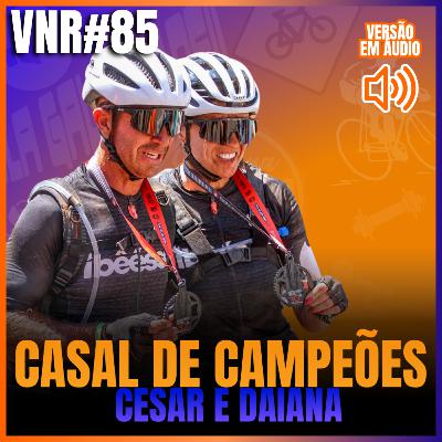 CASAL DE CAMPEÕES | CESAR E DAIANA
