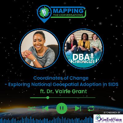 Coordinates of Change - Exploring NGIM Adoption in Small Island Developing States with Dr. Valrie Grant
