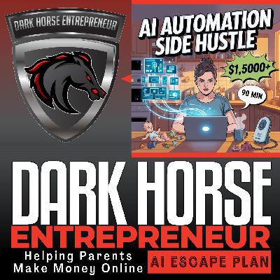 EP 535 AI Automation Side Hustles for Busy Parents: Make $1,500+ in 90 Minutes