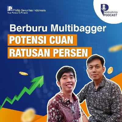 Cara Cuan dari Saham Multibagger | 100% Ilmu Praktek #TalkToPhillip