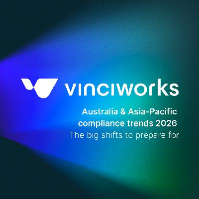 Australia & Asia-Pacific compliance trends 2026 - The big shifts to prepare for