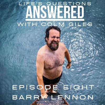 Episode 8 : Barry Lennon