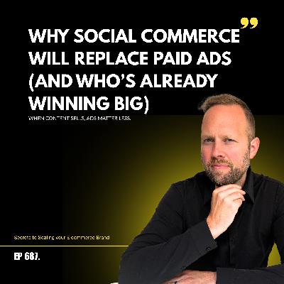 Why Social Commerce Will Replace Paid Ads (And Who’s Already Winning Big)