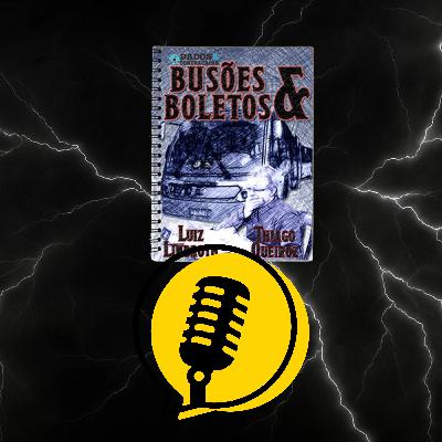 Uma aventura na vida real estilo Busões & Boletos Uma aventura na vida real estilo Busões & Boletos