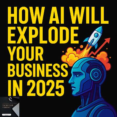 🎙️ "How AI Will Explode Your Business in 2025 🚀 | What Every Entrepreneur Must Know NOW" 🎙️ "How AI Will Explode Your Business in 2025 🚀 | What Every Entrepreneur Must Know NOW"