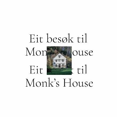 Dekameronen del 3 • Eit besøk til Monk’s House Dekameronen del 3 • Eit besøk til Monk’s House