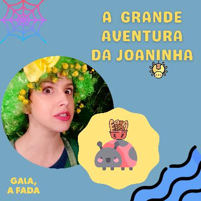 ๐ฑ๐ A Grande Aventura da Joaninha ๐ฑ๐ ๐ฑ๐ A Grande Aventura da Joaninha ๐ฑ๐