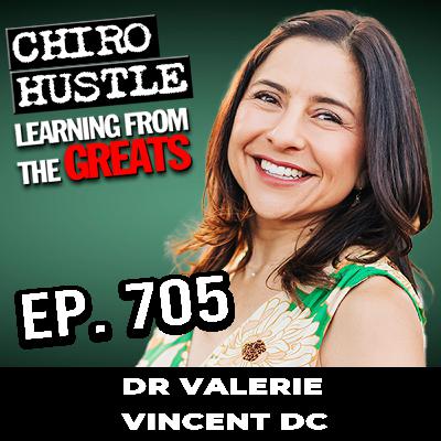 Taking a Business Degree into Chiropractic with Dr Valerie Vincent DC - Chiro Hustle Podcast 705 Taking a Business Degree into Chiropractic with Dr Valerie Vincent DC - Chiro Hustle Podcast 705
