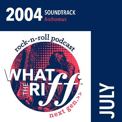 432 2004 - JULY: Anchorman Soundtrack 432 2004 - JULY: Anchorman Soundtrack