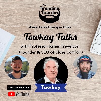 Towkay Talks with Prof. James Trevelyan - CEO, Close Comfort