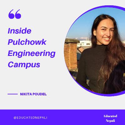 Inside Pulchowk Engineering Campus Ft. Nikita Poudel