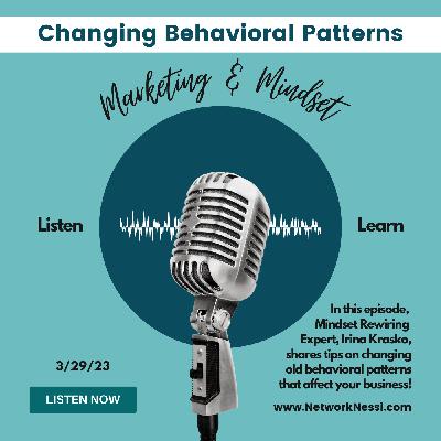 Changing Behavioral Patterns