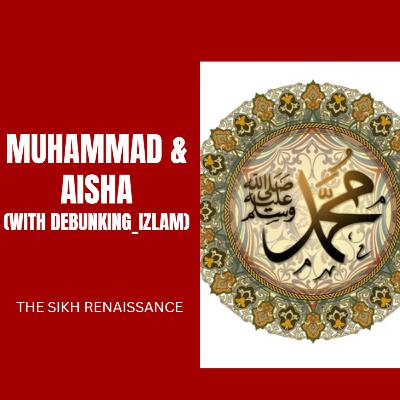 Muhammad & Aisha (With Debunking_Izlam) (English)