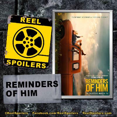 REMINDERS OF HIM Starring Maika Monroe, Tyriq Withers, Lauren Graham, Bradley Whitford REMINDERS OF HIM Starring Maika Monroe, Tyriq Withers, Lauren Graham, Bradley Whitford