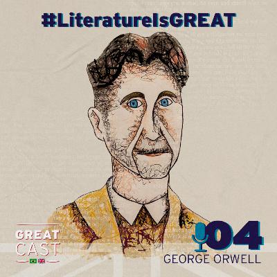 #LiteratureIsGreat #4 - George Orwell: distopia e vigilância [PT]