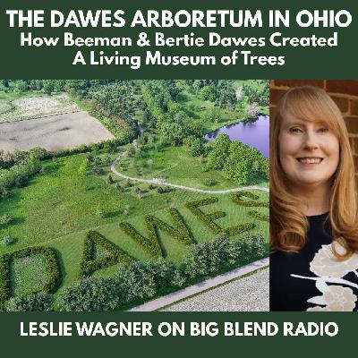 The Dawes Arboretum: How Beeman and Bertie Dawes Created a Living Museum of Trees