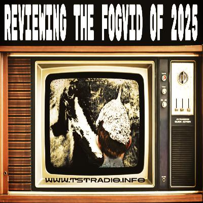 Reviewing the FOGVID of 2025 w. Ryder Lee (12/22/25)
