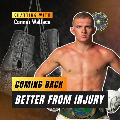 Coming Back Better From Injury with Connor Wallace