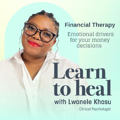 Financial Therapy: Emotional Drivers for your money decisions