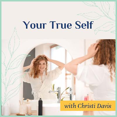 Your True Self