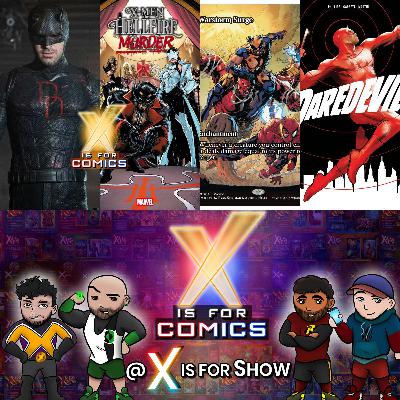Daredevil: Born Again S2 E2 -3 & Hellfire Gala, Armageddon, Daredevil #1 on XI4C! Daredevil: Born Again S2 E2 -3 & Hellfire Gala, Armageddon, Daredevil #1 on XI4C!