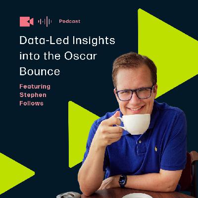 Data-Led Insights into the Oscar Bounce Featuring Stephen Follows Data-Led Insights into the Oscar Bounce Featuring Stephen Follows